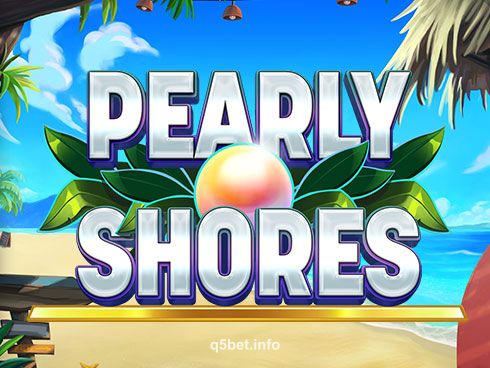 q5 bet Pearly Shores Slot Game